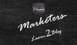 Marketers Learn2Blog